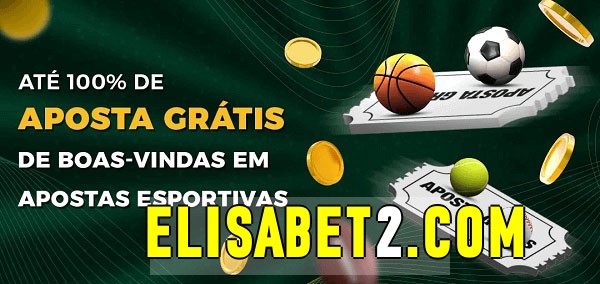 elisabet bet Ate 100% de Aposta Gratis